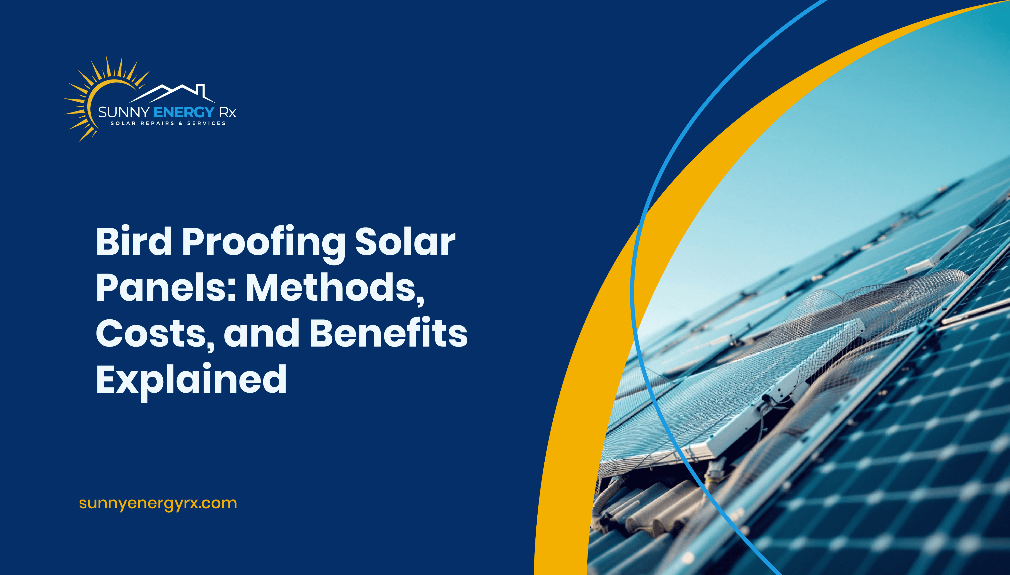Solar Panel Bird Proofing: Methods, Costs, and Benefits Explained
