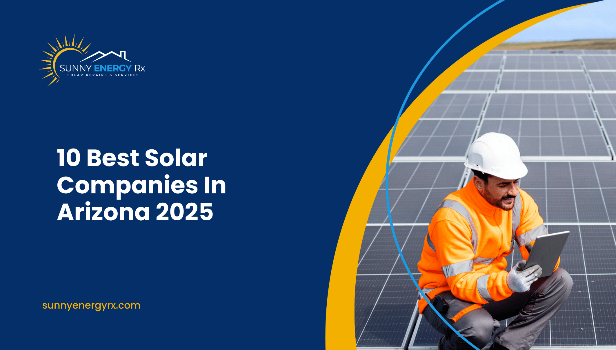 10 Top Rated Solar Companies in Arizona 2025