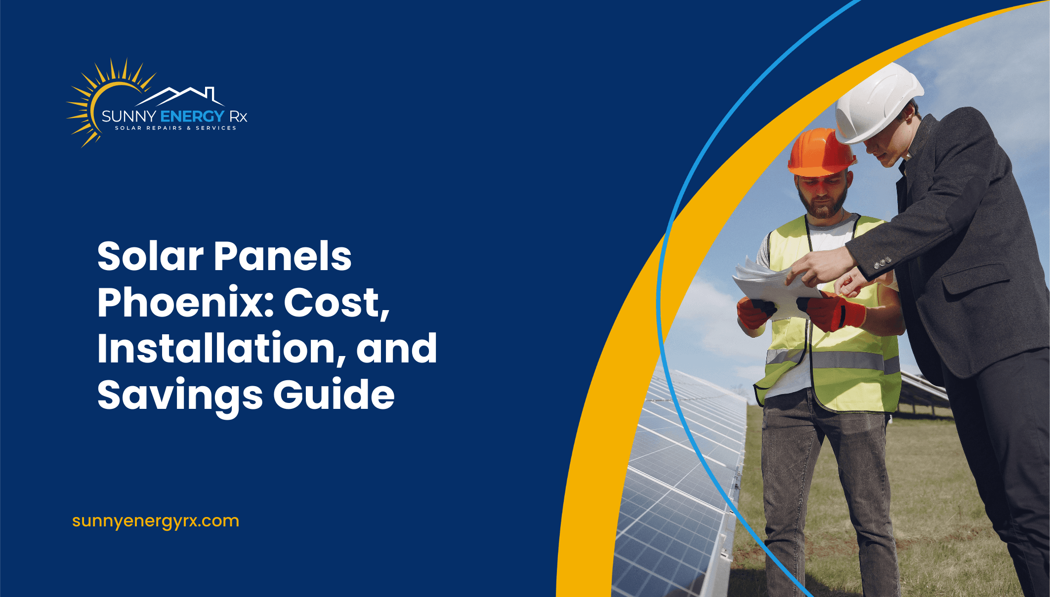 Solar Panels in Phoenix, AZ: Cost, Installation, and Savings Guide