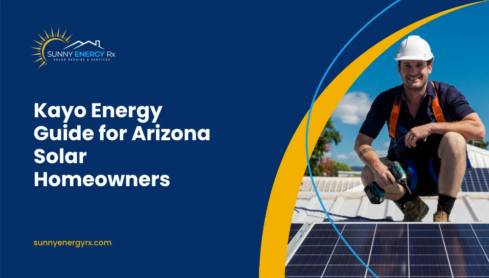 Kayo Energy Guide for Arizona Solar Homeowners