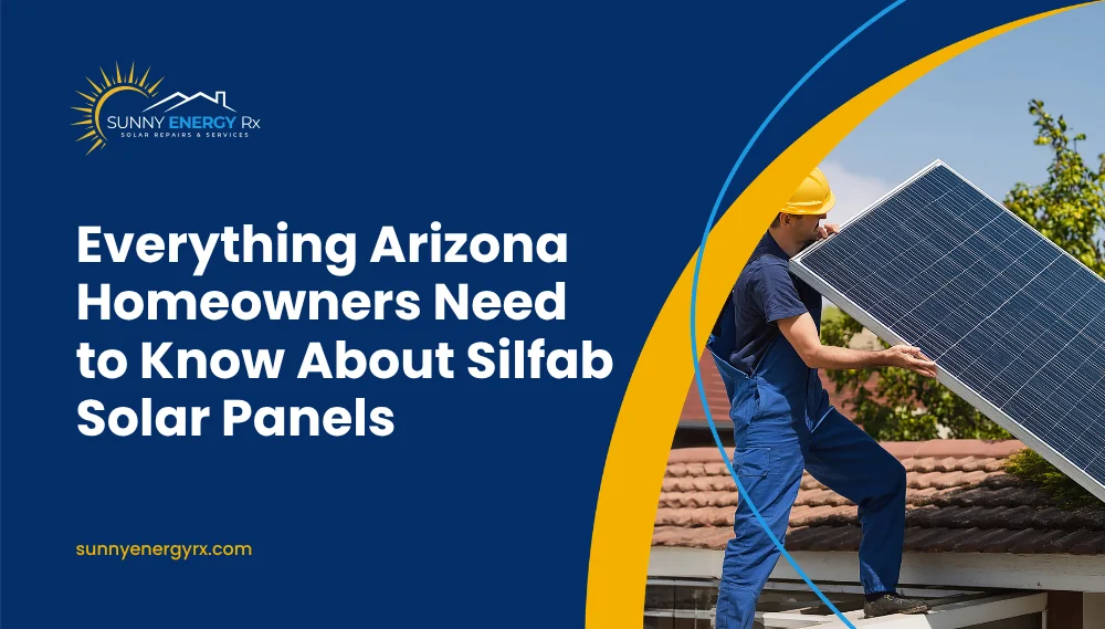 Everything Arizona Homeowners Need to Know About Silfab Solar 